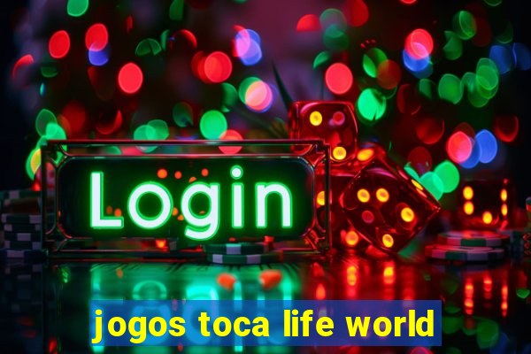 jogos toca life world